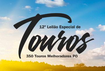 12º LEILÃO ESPECIAL DE TOUROS