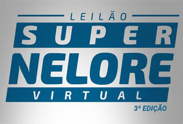 3º LEILÃO VIRTUAL SUPER NELORE