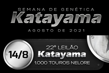 SEMANA DE GENÉTICA KATAYAMA - 22º LEILÃO KATAYAMA