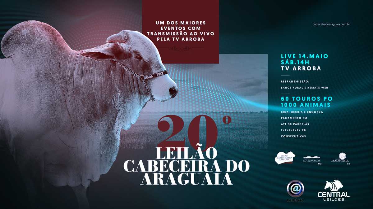 20º LEILÃO CABECEIRA DO ARAGUAIA - Central Leil�es