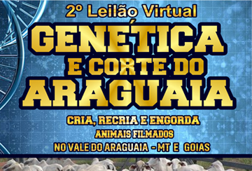 2º LEILÃO VIRTUAL GENÉTICA E CORTE DO ARAGUAIA