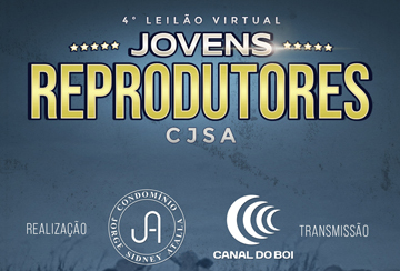 4º LEILÃO VIRTUAL JOVENS REPRODUTORES CJSA