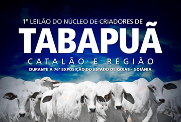 1º LEILÃO DO NÚCLEO DE CRIADORES DE TABAPUÃ CATALÃO E REGIÃO