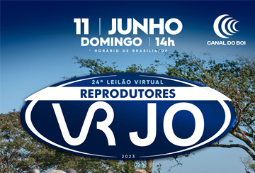 24º LEILÃO VIRTUAL REPRODUTORES VR JO