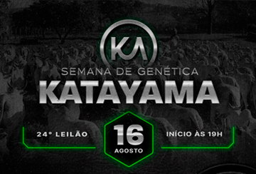 SEMANA DE GENÉTICA KATAYAMA - VENDA DE EMBRIÕES A PREÇO FIXO