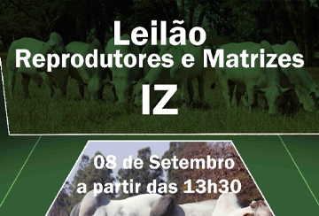 LEILÃO DE REPRODUTORES E MATRIZES IZ